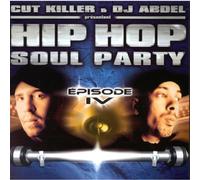 Compilation - Cut Killer & Dj Abdel Presentent Hip Hop Soul Party Episode 4