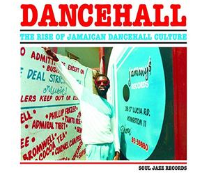 Compilation - Dancehall - The Rise Of Jamaican Dancehall Culture
