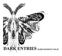 Compilation - Dark Entries Radio Sessions Vol.2