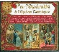 Compilation - De L'Opérette A L'Opéra Comique