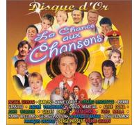 Compilation - Disque D'or:La Chance Aux Chansons