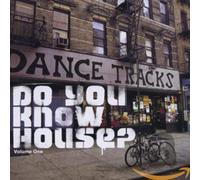 Compilation - Do You Know House