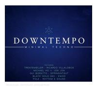 Compilation - Downtempo : Minimal Techno