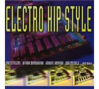 Compilation - Electro Hip Style