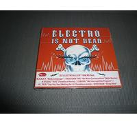 Compilation - Electro Is Not Dead