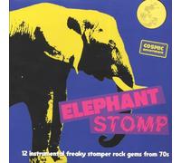 Compilation - Elephant Stomp: 12 Instrumental Freaky Stomper Rock Gems [VINYL]