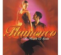 Compilation - Flamenco - The Passion Of Spain