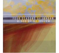 Compilation - Four Seasons of Ibadan: Mixed By DJ Yellow