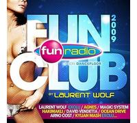 Compilation - Fun Club 2009 by Laurent Wolf