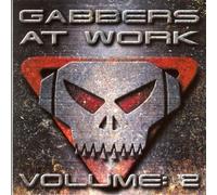 Compilation - Gabbers At Work Vol. 2