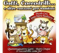 Compilation - Gatti Coccodrilli E Altre Canzoni Per Bambini