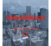 Compilation - Harley & Muscle House Classics IX