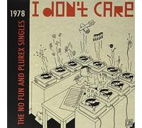 Compilation - I Don't Care: the No Fun and Plurex Sing [VINYL]