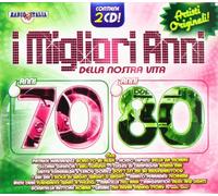 Compilation - I Migliori Anni Della Nostra Vita 70-80