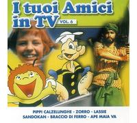 I Tuoi Amici in TV 6 - I Tuoi Amici in TV 6 / Various