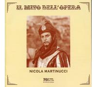 Compilation - [Il Mito Dell'opera] Nicola Martinucci