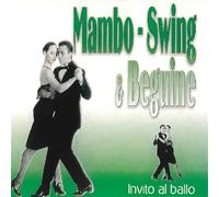 Compilation - Invito Al Ballo-Mambo Swing & Beguine