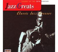 Compilation - Jazz Greats. Classic Jazz Groo