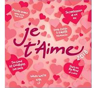 Compilation - Je T'aime 2018