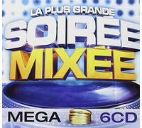 Compilation - La Plus Grande Soirée Mixée
