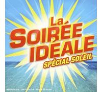 Compilation - La Soir?E Id?Ale : Sp?Cial Sol