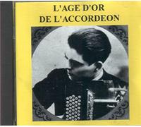 Compilation - L'Age D'Or De L'Accordéon /Vol.1 : enregistrements Originaux (1932-1842)