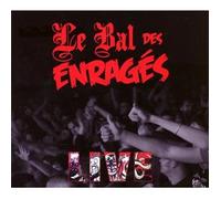 Compilation - Le Bal Des Enragés