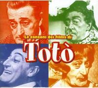Compilation - Le Canzoni Dei Film Di Toto'