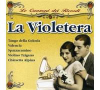 Various Artists - Canzoni Dei Ricordi la Violetera / Various