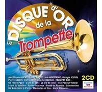 Compilation - Le Disque d Or de la Trompette