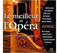 Compilation Le Meilleur De L'Opera - Callas, Alagna (CD)
