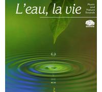 Compilation - L'Eau La Vie