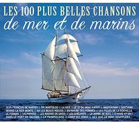 Compilation - Les 100 Plus Belles Chansons De Mer Et D