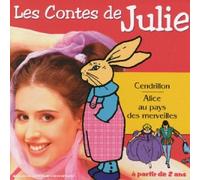 Compilation - Les Contes De Julie - Cendrillon, Alice Au Pays Des Merveilles