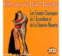 Compilation - Les Grands Classiques De L'Accordéon & De La Chanson Musette