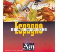 Compilation - Les Musiques Du Monde: Espagne