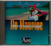 Compilation - Les Musiques Du Monde: Ile Maurice