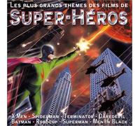 Compilation - Les Plus Grands Thèmes Des Films De Super-Héros
