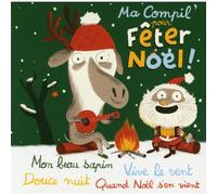 Compilation - Ma Compil' Pour Fêter Noël