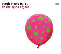Compilation - Magic Moments 11: In The Spirit Of Jazz