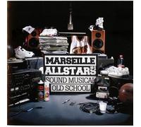Compilation - Marseille All Star : Sound Musical Old School
