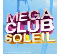 Compilation - Mega Club Soleil