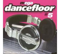 Compilation - Mega Dance Floor