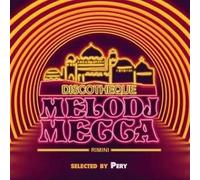 Compilation - Melody Mecca Selected By Pery