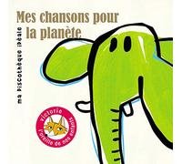 Compilation - Mes Chansons Pour La Planète