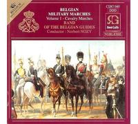 Compilation - Musique Royale Des Guides : Marches De Cavalerie (Marches Militaires Belges)
