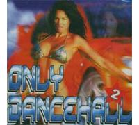 Compilation - Only Dancehall 2 - West Indian Reggae Ragga Dancehall