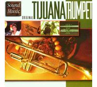 Compilation - Original Tijuana Trumpet