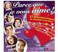Compilation - Parce Que Je Vous Aime