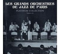 Compilation - Platinum Collection: Les Grands Orchestres de Jazz de Paris